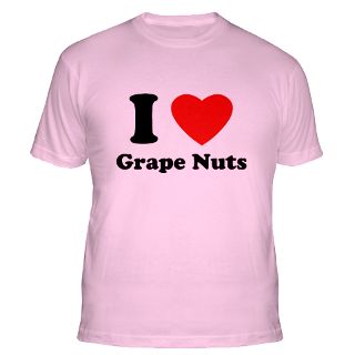 Love Grape Nuts T Shirts  I Love Grape Nuts Shirts & Tees