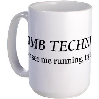 Bomb Technician Mugs  Buy Bomb Technician Coffee Mugs Online