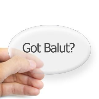 Got Balut Oval Decal for $4.25