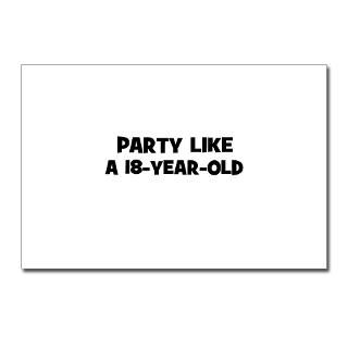 Text1* Postcards > Party like a 18 year old Postcards (Package of 8