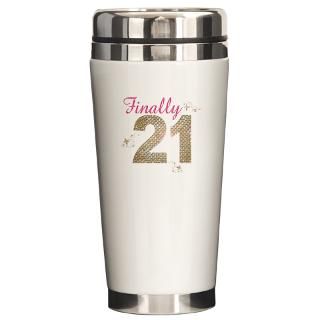 finally 21 happy 21st birthday travel mug
