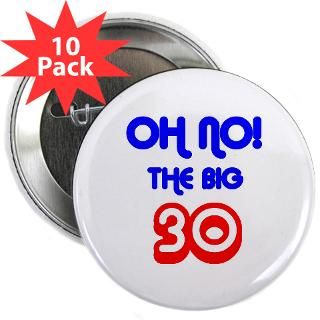 30Th Birthday Buttons > Funny 30th Birthday 2.25 Button (10 pack