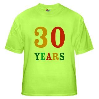 30 Years T Shirt
