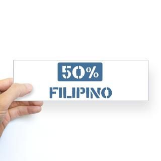 50 Percent Filipino Bumper Bumper Sticker for $4.25