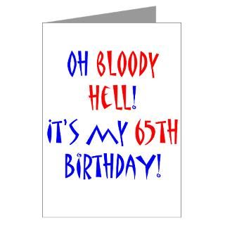 65 bloody hell Greeting Card