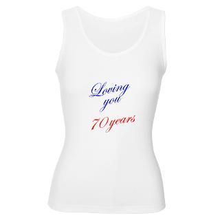 Loving you 70 years Womens Tank Top for $24.00