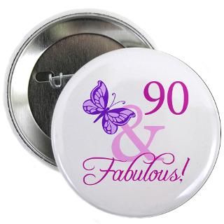 90 Gifts  90 Buttons  90 & Fabulous (Plumb) 2.25 Button