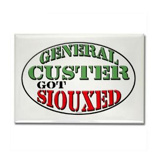GENERAL CUSTER GOT SIOUXED  Frankly Opinionated