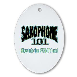 Saxophone 101 Oval Ornament for $12.50