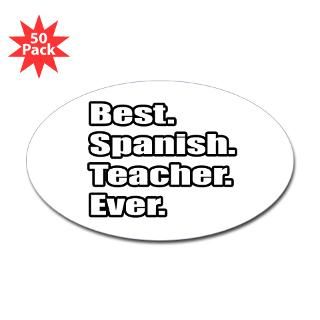 best spanish teacher ever oval sticker 50 pk $ 113 99