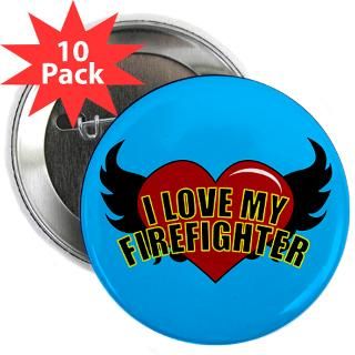 LOVE A FIREFIGHTER: TATTOO 2.25 Button (10 pack