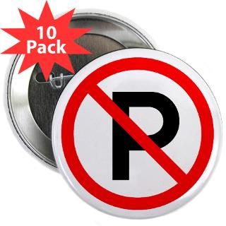 No Parking Sign   2.25 Button (10 pack)