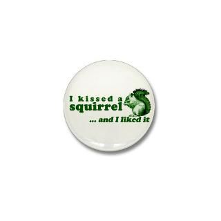 Squirrel Button  Squirrel Buttons, Pins, & Badges  Funny & Cool