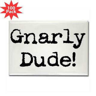 80s humor gnarly dude rectangle magnet 100 pack $ 141 99