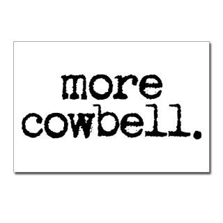 more cowbell. : Personalized Gifts And T Shirts