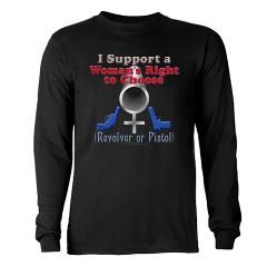 Womans Choice pro gun Long Sleeve Dark T Shirt