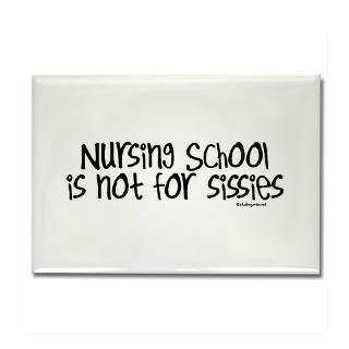 Nursing School is not for Sissies  StudioGumbo   Funny T Shirts and