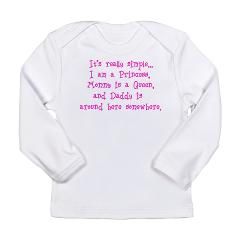 Princess, Queen, Daddy   Infant Creeper Long Sleeve Infant T Shirt