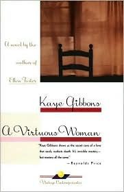 Virtuous Woman by Kaye Gibbons Oprahs Book Club Brand New Paperback