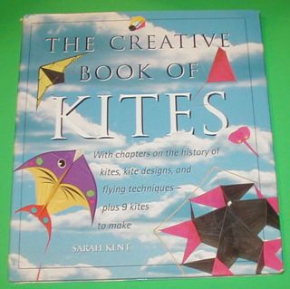 Creative Book of Kites HC Make 9 Kites Kite Design Flying Techniques