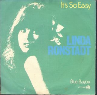 Linda Ronstadt Its So Easy Dutch 1977 PS 7