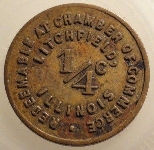 Litchfield Illinois Chamber of Commerce 1 4c Trade Token 16mm Nice