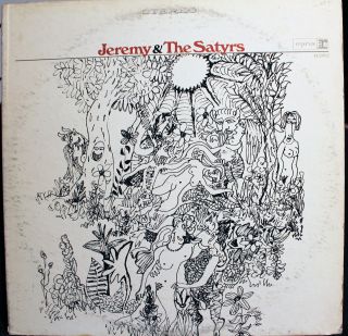 Jeremy The Satyrs Self Titled 1968 Reprise Psychedelic Progressive
