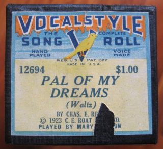 Roll PAL of My Dreams 12694 Vocalstyle 1923 Allison EX Cond
