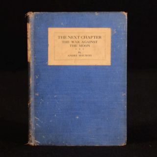 Chapter The War Against The Moon by Andre Maurois First Edition