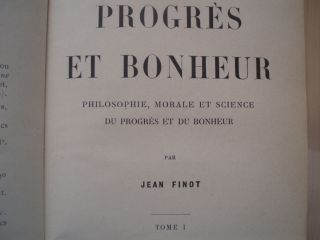 1914 Finot Progrès Bonheur Philosophie Happiness French