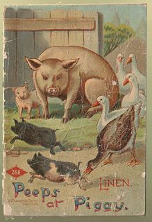 PEEPS AT PIGGY McLoughlin Bros c 1900 linen childrens book