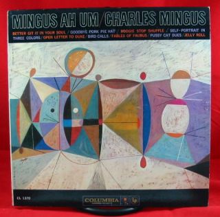 Charles Mingus Mingus AH UM LP Columbia Six Eye Mono DG Orig