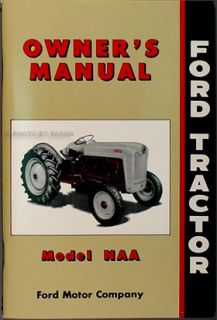 Ford NAA Tractor Owners Manual 53 54 55 Includes Golden Jubilee