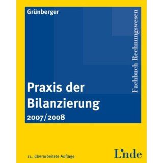 Praxis der Bilanzierung 2007/2008 Herbert Grünberger