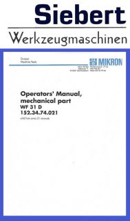Mikron WF 31D Operators Manual WF 31 D / WF31D (mechanical part