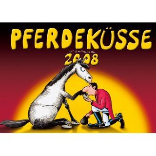 Pferdeküsse 2008 Cartoon Kalender Uli Schnitkemper