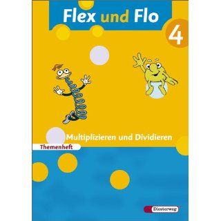 Flex und Flo   Ausgabe 2007 Themenheft Multiplizieren und Dividieren