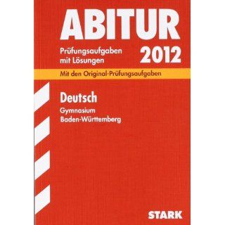 mit Lösungen; Deutsch 2012; Mit den Original Prüfungsaufgaben 2008
