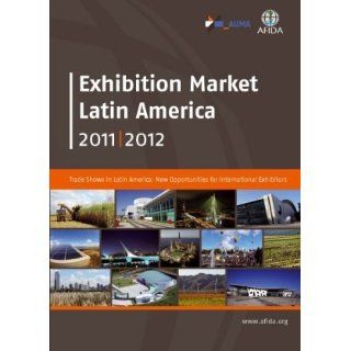 Exhibition Market Latin America 2011 / 2012 local global