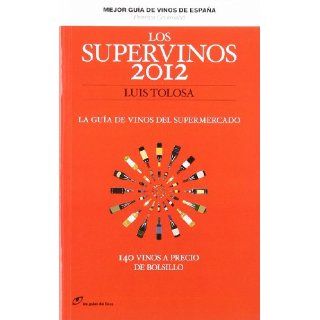 Los supervinos 2012  la guía de vinos del supermercado (Cocina