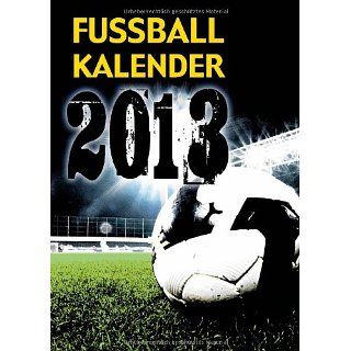 Fußball Kalender 2013 Verlag Die Werkstatt GmbH Bücher