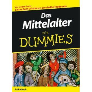 Das Mittelalter für Dummies (Fur Dummies) Ralf Mitsch