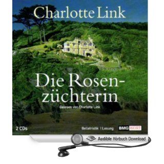 Die Rosenzüchterin (Hörbuch ) Charlotte Link