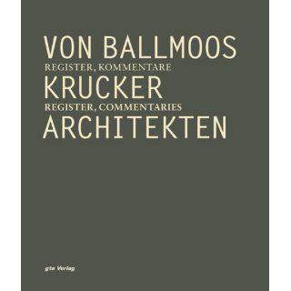 von Ballmoos Krucker Architekten Stephen Bates, Jürg