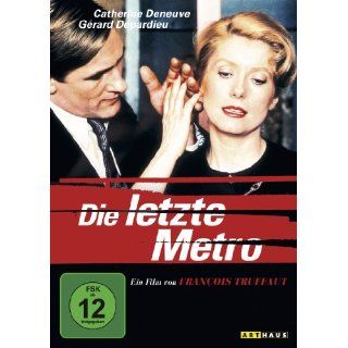 Die letzte Metro: Catherine Deneuve, Gérard Depardieu