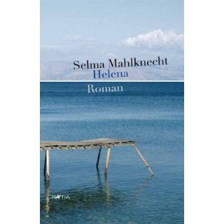Helena Roman Selma Mahlknecht Bücher
