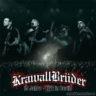 Krawallbrüder   15 Jahre LIVE in Berlin 2 CD Musik