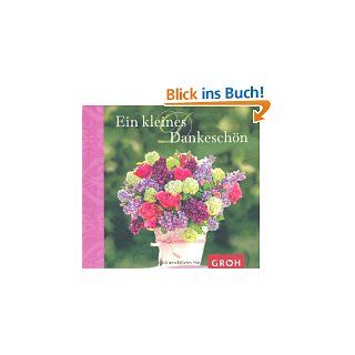 Ein kleines Dankeschön   von Benedikt Ambacher von Groh Verlag
