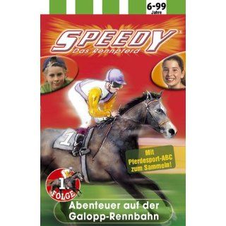 Speedy   Das Rennpferd 1. Cassette: Abenteuer auf der Galopp Rennbahn