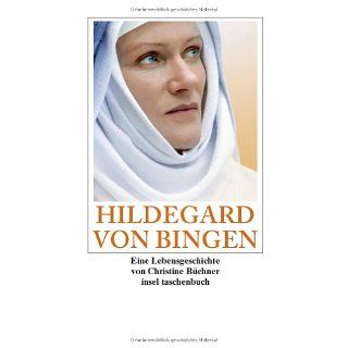Hildegard von Bingen: Eine Lebensgeschichte (insel taschenbuch